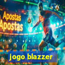 jogo blazzer